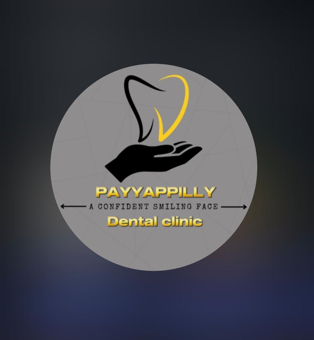 Payyappilly Dental clinic, DENTAL CLINIC,  service in Angamali, Ernakulam
